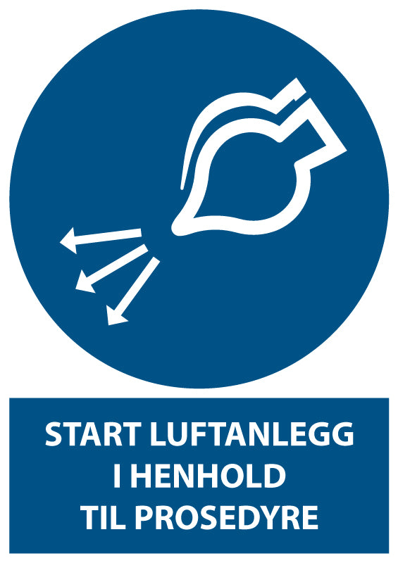 Start luftanlegg i henhold til prosedyre