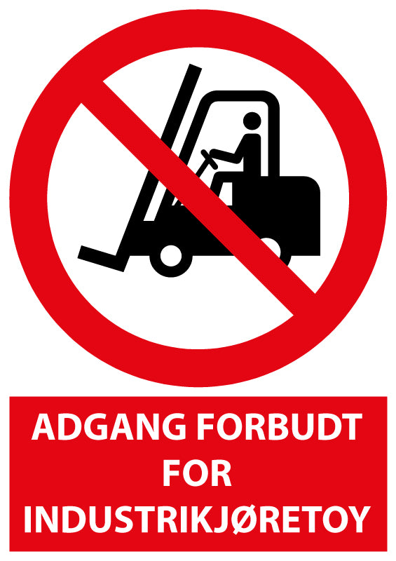 Adgang forbudt for industrikjøretøy