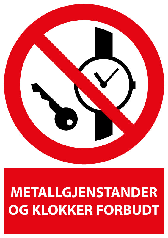 Metallgjenstander og klokker forbudt