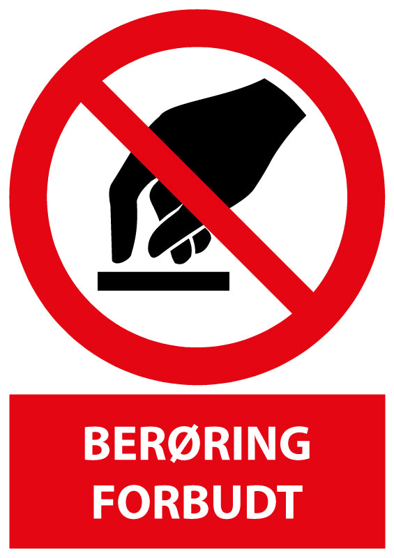 Berøring forbudt