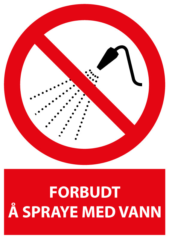 Forbudt å spraye med vann