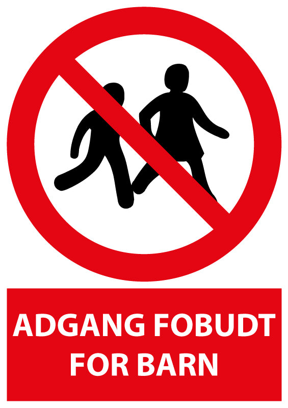 Adgang forbudt for barn