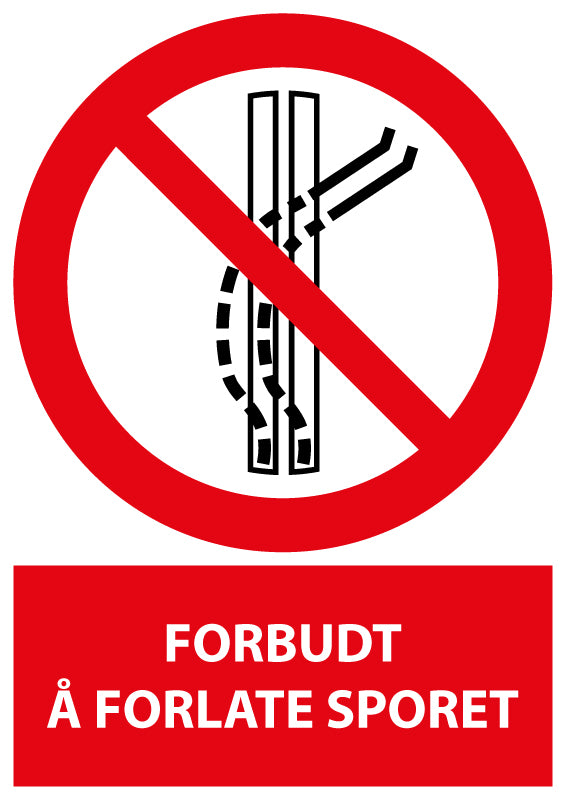 Forbudt å forlate sporet