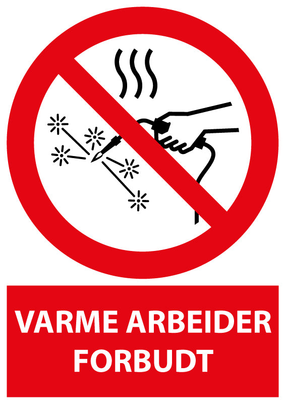 Varme arbeider forbudt