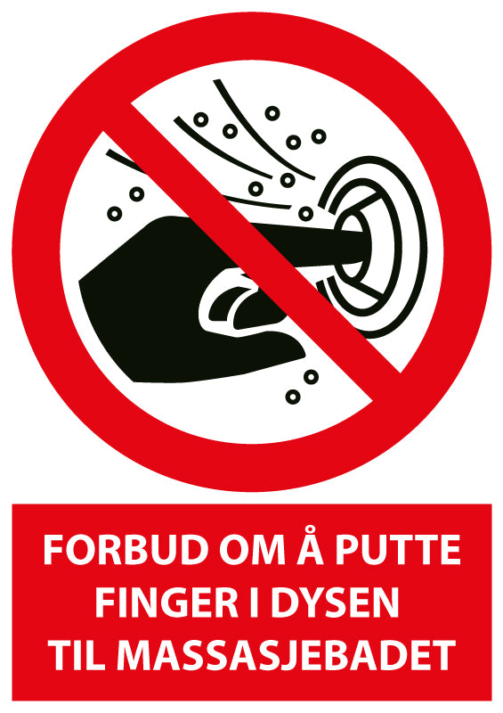 Forbud om å putte finger i dysen til massasjebadet